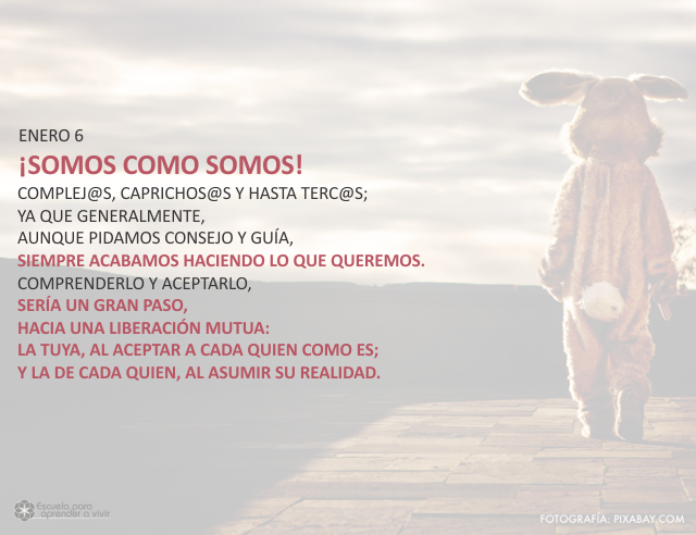 ¡Somos como somos!